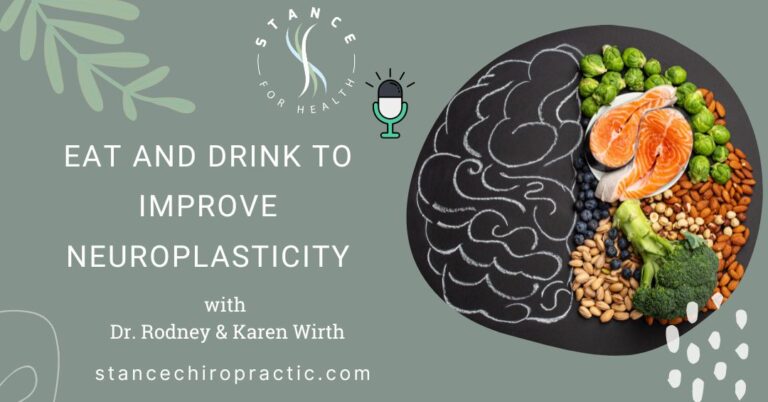 Eat and Drink to Improve Neuroplasticity
